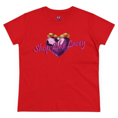 Adult Women's T-Shirt - Shop Like Lacey