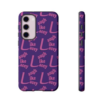 Tough Phone Cases - Laugh Like Lacey (Purple Multi)