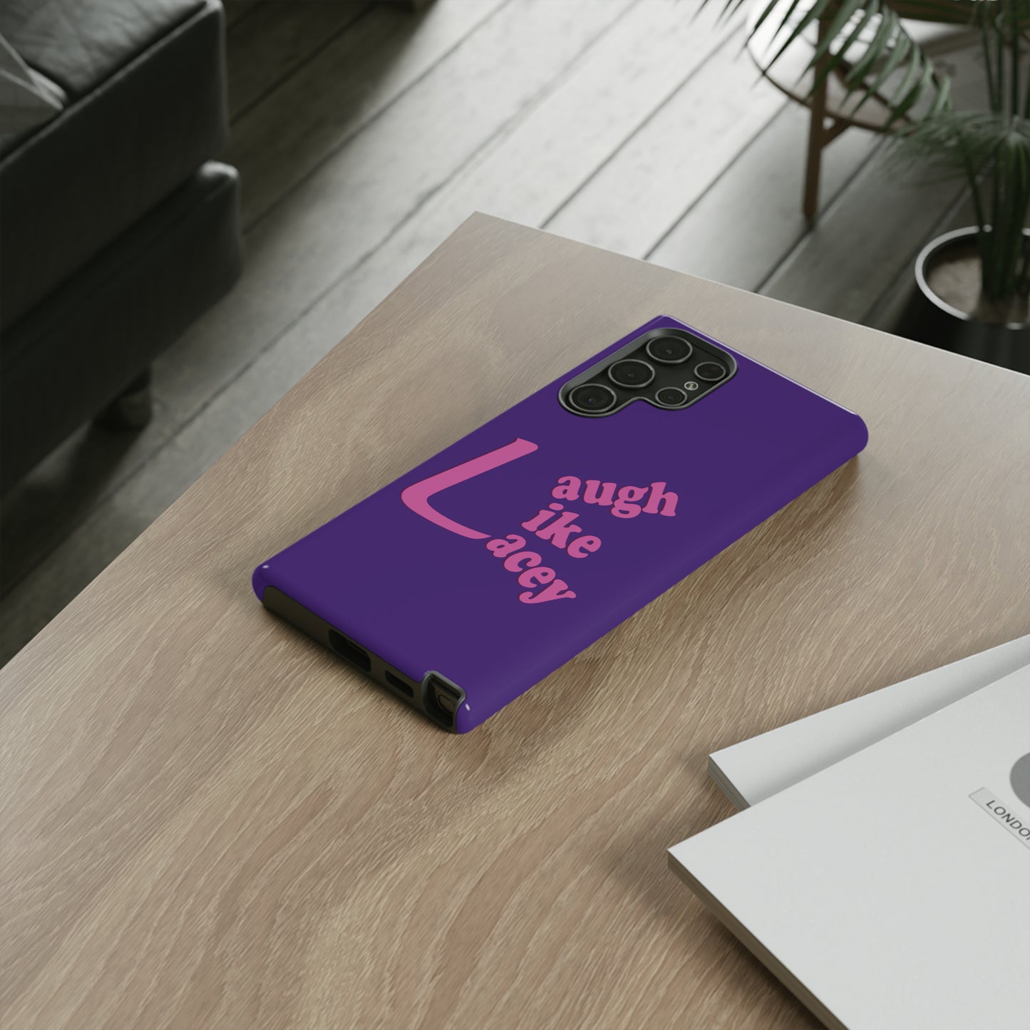 Tough Phone Cases - Laugh Like Lacey (Purple)