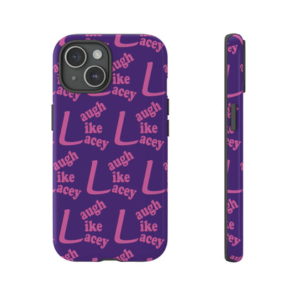 Tough Phone Cases - Laugh Like Lacey (Purple Multi)