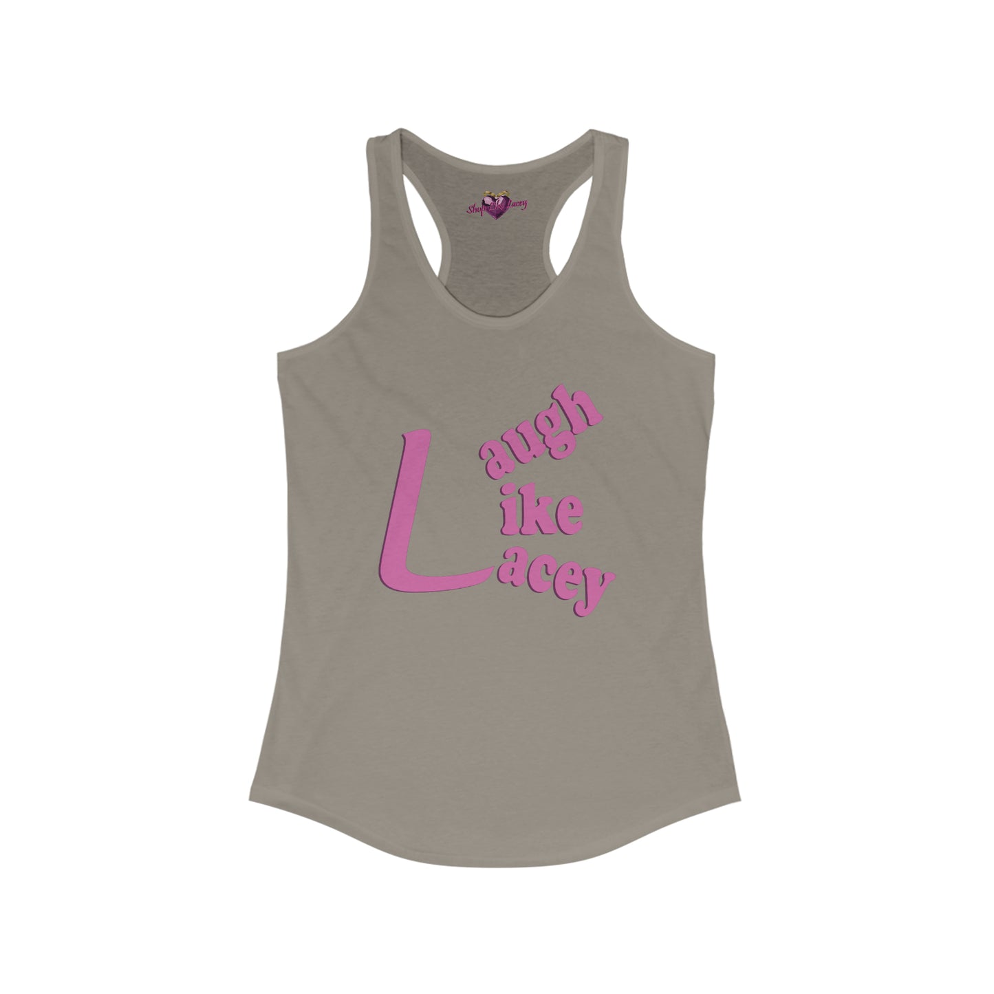 Adult Women's Racerback Tank - Laugh Like Lacey