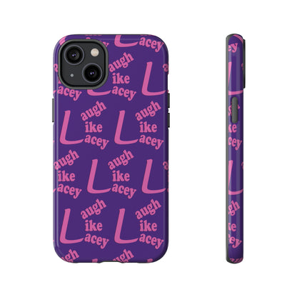 Tough Phone Cases - Laugh Like Lacey (Purple Multi)