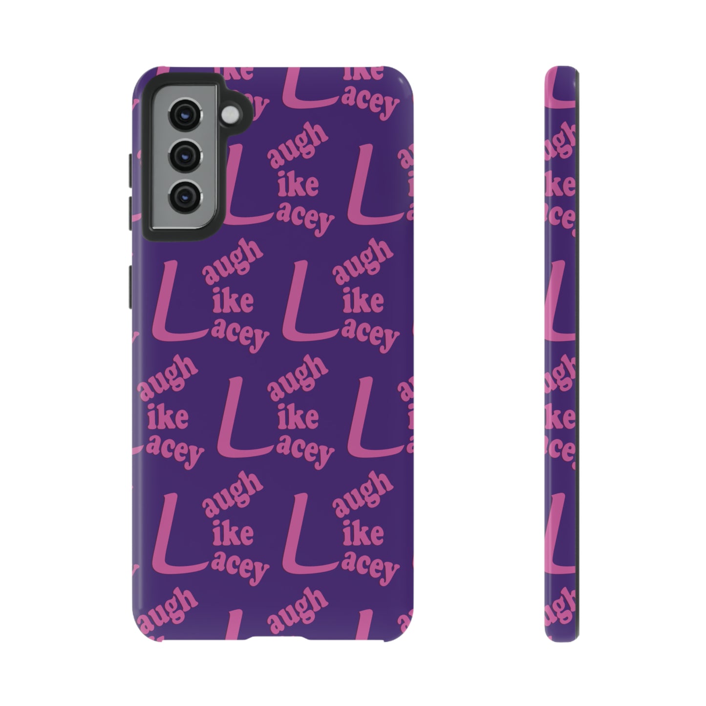 Tough Phone Cases - Laugh Like Lacey (Purple Multi)