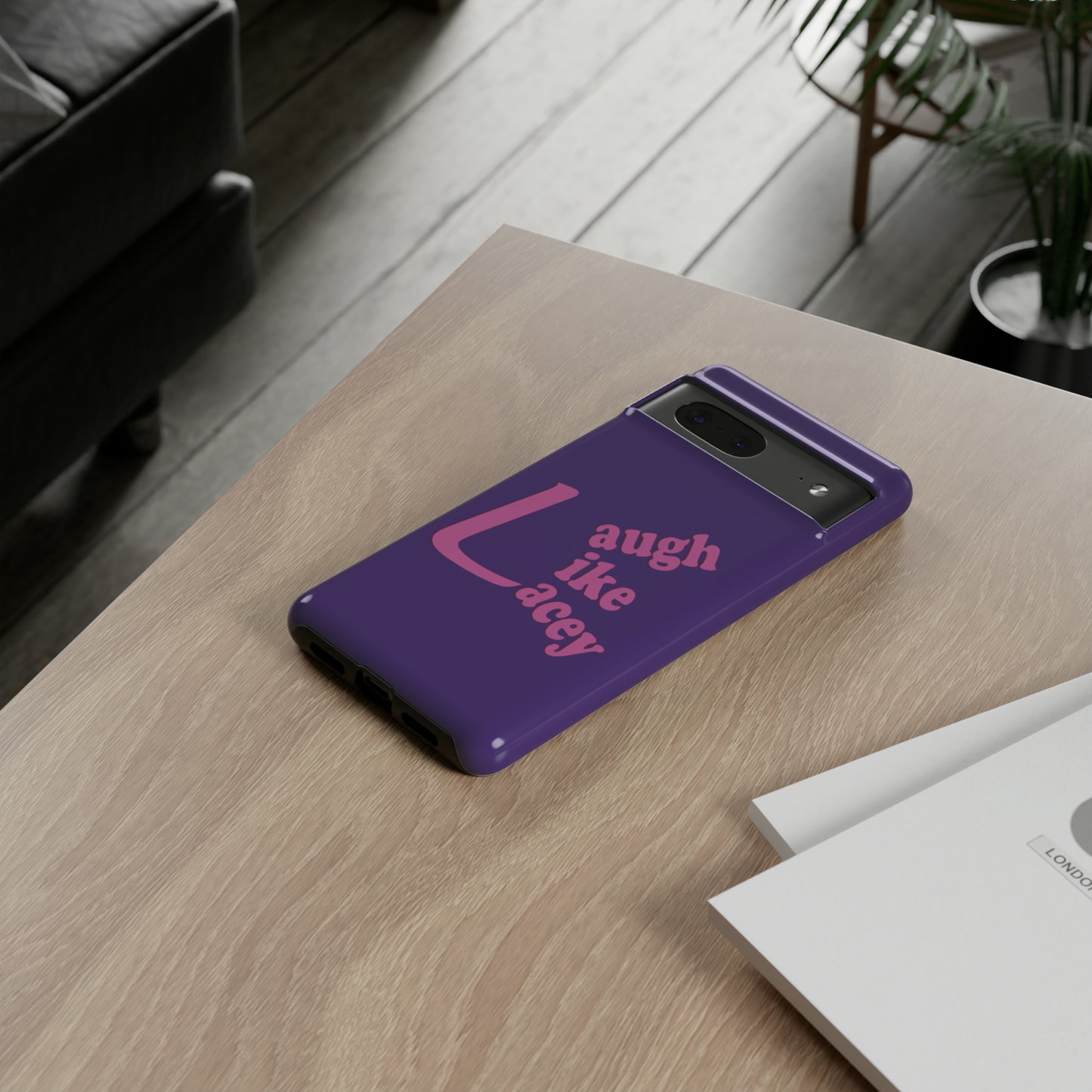 Tough Phone Cases - Laugh Like Lacey (Purple)