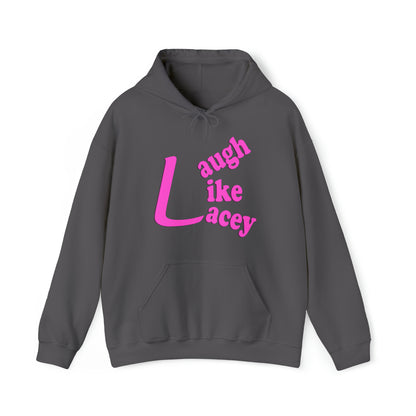 Adult Sweatshirt - Laugh Like Lacey