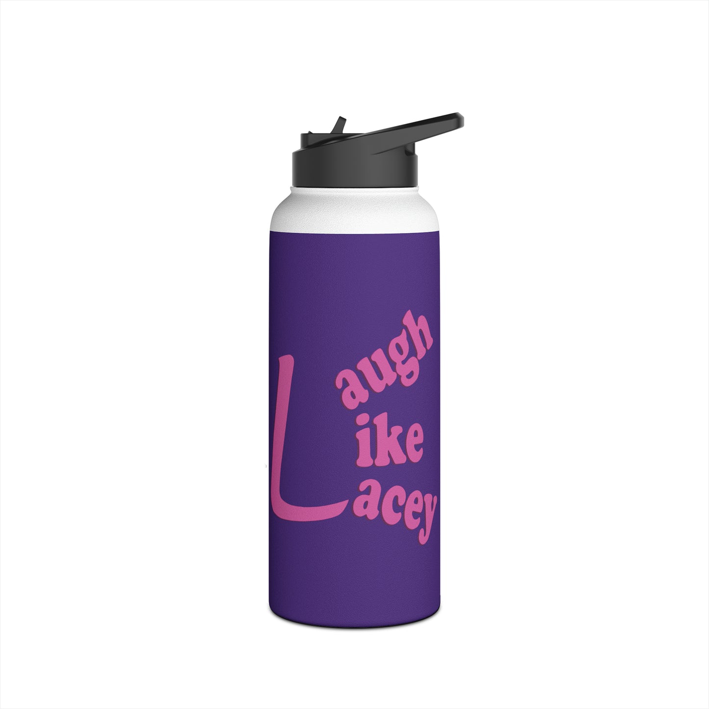 Stainless Steel Water Bottle - Laugh Like Lacey